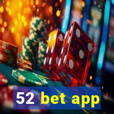 52 bet app